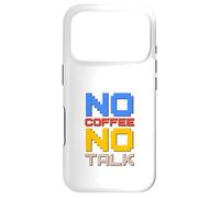 Carcasa para iPhone 17 Pro No Coffee No Talk Amante del café
