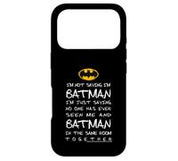 Carcasa para iPhone 17 Pro No Estoy Diciendo Que Soy Batman Solo Estoy Diciendo Que Nadie me ha Visto