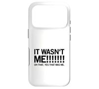 Carcasa para iPhone 17 Pro ¡No FUI yo! Oh, sí, Ese era yo. (Declaración Divertida)