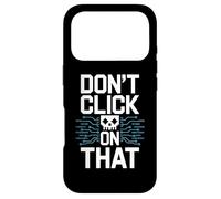 Carcasa para iPhone 17 Pro No Haga Clic en Esa Advertencia de ciberseguridad