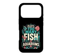 Carcasa para iPhone 17 Pro No Hay Tal Cosa como demasiados Peces o acuarios en mi casa