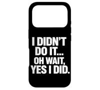 Carcasa para iPhone 17 Pro No lo Hice Oh, Espera, sí, Hice una Broma Divertida sobre un Pedo, un Pedo