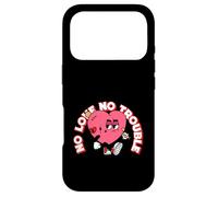 Carcasa para iPhone 17 Pro No Love No Trouble (Divertido gráfico de corazón)