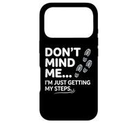 Carcasa para iPhone 17 Pro No me Hagas Caso, Solo Estoy Haciendo Que mis Pasos Sean Divertidos al Caminar