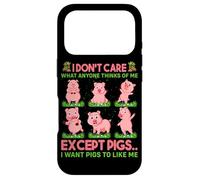 Carcasa para iPhone 17 Pro No me Importa lo Que Alguien piense de mí Excepto Cerdos Que Quiero Cerdo