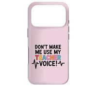 Carcasa para iPhone 17 Pro No me obligues a Usar la Voz de mi Profesor, Divertida Vuelta a la Escuela