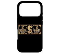 Carcasa para iPhone 17 Pro No Money No Honey Irónico Dinero Diciendo Declaración