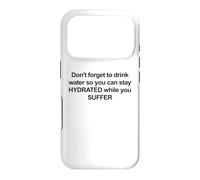 Carcasa para iPhone 17 Pro No Olvides Beber Agua para mantenerte hidratado Humor
