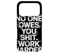 Carcasa para iPhone 17 Pro NO One Owes You Shit Work Harder Frase Motivación Glitch