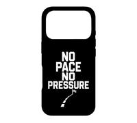 Carcasa para iPhone 17 Pro No Pace No Pressure Frase Running sin presión