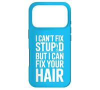 Carcasa para iPhone 17 Pro No Puedo Arreglar estúpido, Pero Puedo Arreglar tu Cabello
