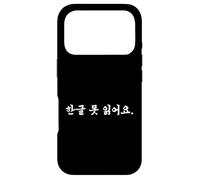 Carcasa para iPhone 17 Pro No Puedo Leer Hangul Linda Palabra Coreana Divertida