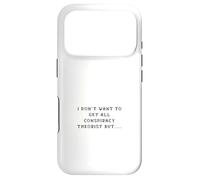 Carcasa para iPhone 17 Pro No Quiero Tener Todo teórico de la conspiración, Pero...