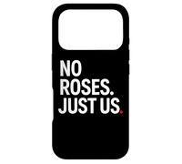 Carcasa para iPhone 17 Pro No Roses Just Us