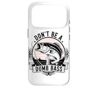 Carcasa para iPhone 17 Pro No Seas Un Tonto Lubina Pesca De Tiburones Pescador De Pesca