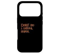 Carcasa para iPhone 17 Pro No Seas una novilla odiosa