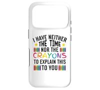 Carcasa para iPhone 17 Pro No Tengo ni el Tiempo ni los crayones para Explicar Esto