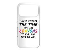 Carcasa para iPhone 17 Pro No Tengo ni el Tiempo ni los crayones para Explicar Esto