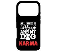 Carcasa para iPhone 17 Pro Nombre de Perro Karma Todo lo Que Necesita es café Mi Perro Llamado Karma