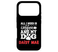 Carcasa para iPhone 17 Pro Nombre del Perro Daisy Mae All In Need Is Coffee My Dog Named Daisy