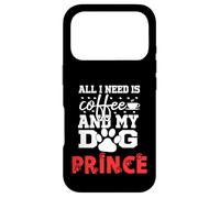 Carcasa para iPhone 17 Pro Nombre del Perro Prince All In Need Is Coffee My Dog Named Prince