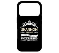Carcasa para iPhone 17 Pro Nombre Shannon - Es una Cosa Shannon Que no harías