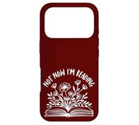 Carcasa para iPhone 17 Pro Not Now Im Reading - Amante de los Libros con temática de Libros Divertidos
