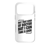 Carcasa para iPhone 17 Pro Not That Kind of Doctor But I Can Take A Look