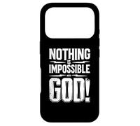 Carcasa para iPhone 17 Pro Nothing is Impossible with God