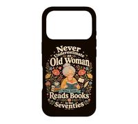 Carcasa para iPhone 17 Pro Nunca Subestimes a una anciana Que todavía Lee Libros en 70