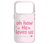 Carcasa para iPhone 17 Pro Oh How He Loves Us Efesios Fe Cristiana Versículo de la Biblia