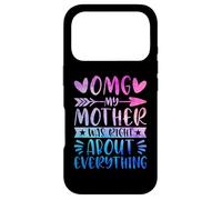 Carcasa para iPhone 17 Pro OMG My Mother Was Right About Everything Happy Mother's Day