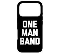 Carcasa para iPhone 17 Pro One Man Band - Divertido Dicho sarcástico novedoso músico Genial