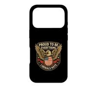 Carcasa para iPhone 17 Pro Orgullosos de ser Todo lo Que los liberales odian Patriota Conservador