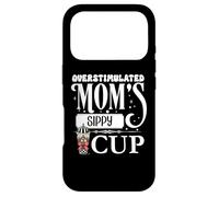 Carcasa para iPhone 17 Pro Overstimulated Moms Club Mom Fuel Coffee Mommy's Sippy Cup