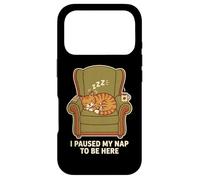Carcasa para iPhone 17 Pro Pause My Nap To Be Here Funny Cat Nap
