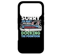 Carcasa para iPhone 17 Pro Perdón por lo Que Dije Mientras atracaba el Bote pontón