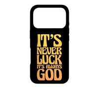 Carcasa para iPhone 17 Pro Persona Religiosa Cristiana Nunca es Suerte Siempre es Dios