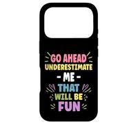 Carcasa para iPhone 17 Pro Personalized Women's Gift Custom Don't Underestimate ME