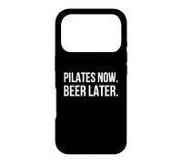 Carcasa para iPhone 17 Pro Pilates Ahora. Cerveza más Tarde. Divertido Pilates Entrenamiento Gimnasio Broma