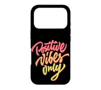 Carcasa para iPhone 17 Pro Positive Vibes Only - Camiseta con Citas Inspiradoras