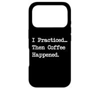 Carcasa para iPhone 17 Pro Practicé Entonces el café sucedió Malabares Divertidos