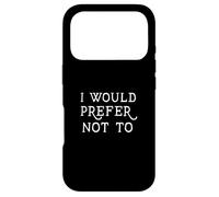 Carcasa para iPhone 17 Pro Preferiría no Refranes Familiares Divertidos