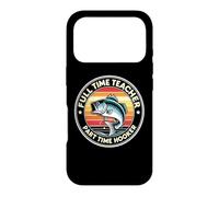 Carcasa para iPhone 17 Pro Profesor De Tiempo Completo Tiempo Parcial Hooker Divertido Fisher Pesca