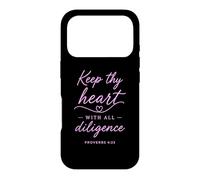 Carcasa para iPhone 17 Pro Proverbios 4:23 Keep Thy Heart with All Diligence Versículo de la Biblia