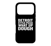 Carcasa para iPhone 17 Pro ¿Qué Pasa con la Masa | Detroit Style Pizza