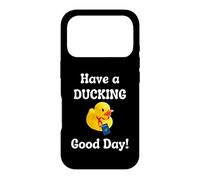 Carcasa para iPhone 17 Pro Que tengas un Buen día de Crucero escondiéndote Encontrar Patos Divertido