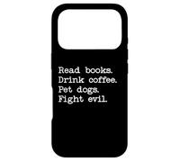Carcasa para iPhone 17 Pro Read Books Drink Coffee Fight Evil Pet Dogs Books and Coffee