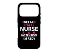 Carcasa para iPhone 17 Pro Relax I'm A Nurse No Tension I'm Redy Funny Nursing Nurses