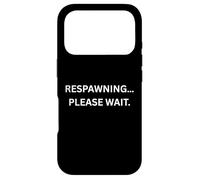 Carcasa para iPhone 17 Pro Respawning… por Favor Espere. Divertido Ventilador de Juegos